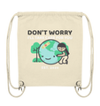 Don't worry - Organic Gym-Bag